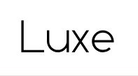 Luxe